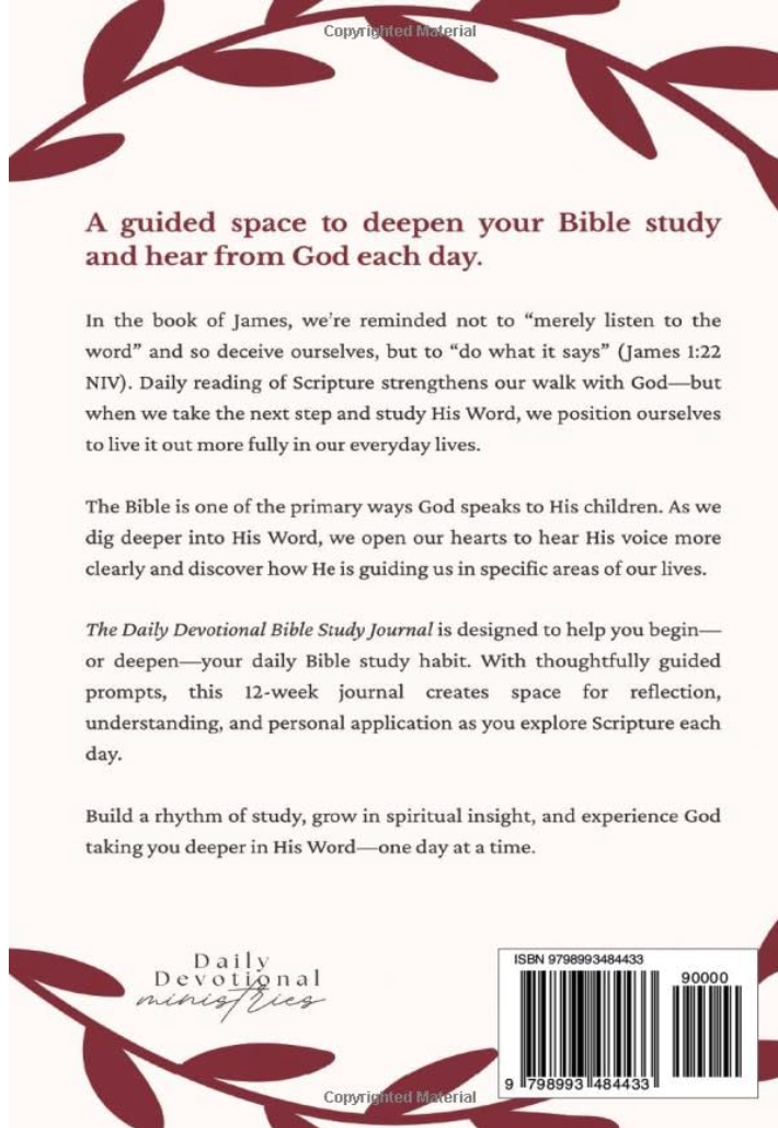 The Daily Devotional Bible Study Journal: 12 Weeks of Guided Bible Study to Grow Closer to God