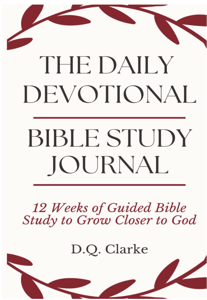 The Daily Devotional Bible Study Journal: 12 Weeks of Guided Bible Study to Grow Closer to God
